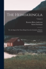 The Heimskringla : Or, the Sagas of the Norse Kings From the Icelandic of Snorre Sturlason; Volume 2 - Book