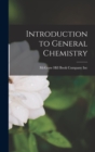 Introduction to General Chemistry - Book