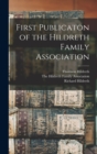 First Publicaton of the Hildreth Family Association - Book