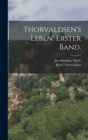 Thorvaldsen's Leben. Erster Band. - Book
