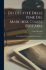 Dei Delitti E Delle Pene Del Marchese Cesare Beccaria : Con Apologia Della Giurisprudenza Romana ... - Book