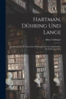 Hartman, Duhring Und Lange : Zur Geschichte Der Deutschen Philosophie Im Xix. Jahrhundert; Ein Kritischer Essay - Book
