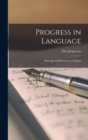 Progress in Language : With Special Reference to English - Book