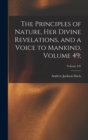 The Principles of Nature, Her Divine Revelations, and a Voice to Mankind, Volume 49;; Volume 435 - Book