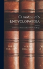 Chambers's Encyclopaedia : A Dictionary of Universal Knowledge for the People - Book