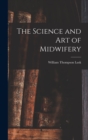 The Science and art of Midwifery - Book