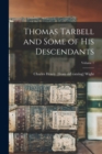 Thomas Tarbell and Some of his Descendants; Volume 1 - Book