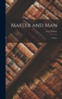 Master and Man : A Story - Book