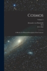 Cosmos : A Sketch of A Physical Description of the Universe; Volume 5 - Book