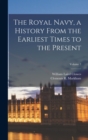 The Royal Navy, a History From the Earliest Times to the Present; Volume 7 - Book