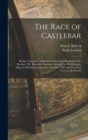 The Race of Castlebar : Being a Narrative Addressed by Mr. John Bunbury to his Brother, Mr. Theodore Bunbury, Attached to his Britannic Majesty's Embassy at Florence, October 1798, and now First Given - Book