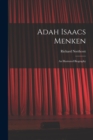 Adah Isaacs Menken; an Illustrated Biography - Book