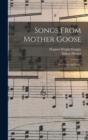 Songs From Mother Goose : For Voice and Piano - Book