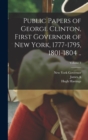 Public Papers of George Clinton, First Governor of New York, 1777-1795, 1801-1804 ..; Volume 3 - Book