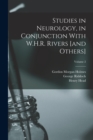 Studies in Neurology, in Conjunction With W.H.R. Rivers [and Others]; Volume 2 - Book