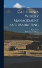 California Winery Management and Marketing : Oral History Transcrip - Book