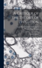 A Critique of the Theory of Evolution : Vanuxem Lectures - Book