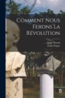 Comment nous ferons la revolution - Book