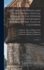 California Highways and Public Works; Official Journal of the Division of Highways, Department of Public Works, State of California : 45-46 no. 2 - Book