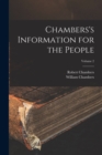 Chambers's Information for the People; Volume 2 - Book