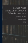 Coals and Metals in Japan's war Economy : No. 36 - Book