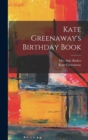Kate Greenaway's Birthday Book - Book