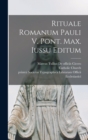Rituale Romanum Pauli V. Pont. Max. Iussu Editum - Book