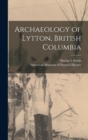 Archaeology of Lytton, British Columbia - Book