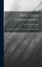 Practical Graphology : Or, The Science Of Reading Character Through Handwriting - Book