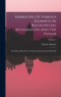 Narrative Of Various Journeys In Balochistan, Afghanistan And The Panjab : Including A Residence In Those Countries From 1826-1838; Volume 2 - Book