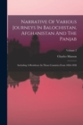 Narrative Of Various Journeys In Balochistan, Afghanistan And The Panjab : Including A Residence In Those Countries From 1826-1838; Volume 2 - Book