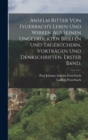 Anselm Ritter von Feuerbach's Leben und Wirken aus seinen ungebruckten Briefen und Tagebuchern, Vortragen und Denkschriften. Erster Band. - Book