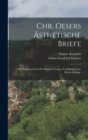 Chr. Oesers Asthetische Briefe : Ein Weihegeschenk fur deutsche Frauen und Jungfrauen. Zweite Auflage. - Book