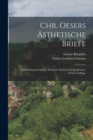 Chr. Oesers Asthetische Briefe : Ein Weihegeschenk fur deutsche Frauen und Jungfrauen. Zweite Auflage. - Book