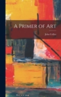 A Primer of Art - Book