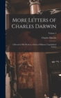 More Letters of Charles Darwin : A Record of His Work in a Series of Hitherto Unpublished Letters; Volume 2 - Book