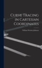 Curve Tracing in Cartesian Coordinates - Book