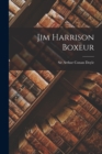 Jim Harrison boxeur - Book