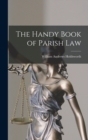 The Handy Book of Parish Law - Book