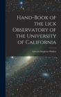 Hand-book of the Lick Observatory of the University of California - Book
