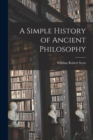 A Simple History of Ancient Philosophy - Book