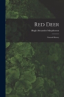 Red Deer : Natural History - Book