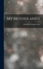 My Mother and I - Book