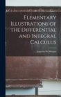 Elementary Illustrations of the Differential and Integral Calculus - Book