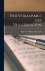 Der Vokalismus des Vulgarlatein - Book