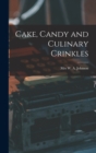 Cake, Candy and Culinary Crinkles - Book