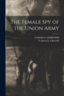 The Female Spy of the Union Army - Book