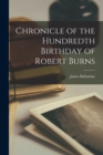Chronicle of the Hundredth Birthday of Robert Burns - Book