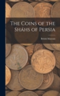 The Coins of the Shahs of Persia - Book