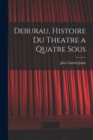 Deburau, Histoire du Theatre a Quatre Sous - Book